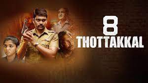 8 Thottakkal Tamil movie poster